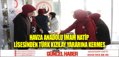 Havza Anadolu İmam Hatip Lisesinden Türk Kızılay yararına kermes