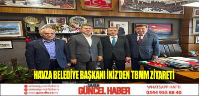 Havza Belediye Başkanı İkiz’den TBMM ziyareti