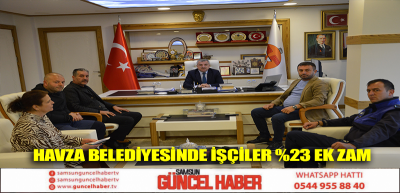 Havza Belediyesinde işçiler %23 ek zam