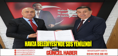 Havza Belediyesi'nde SDS yenilendi