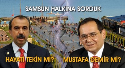 Hayati Tekin mi?Mustafa Demir mi?