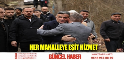 Her mahalleye eşit hizmet