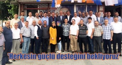 'Herkesin güçlü desteğini bekliyoruz'