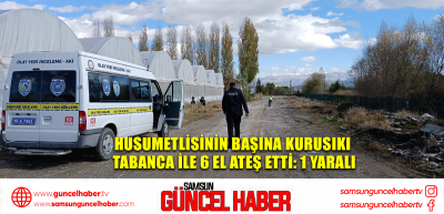 Husumetlisinin başına kurusıkı tabanca ile 6 el ateş etti: 1 yaralı