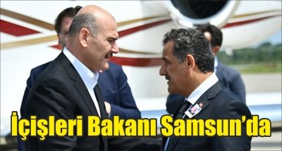 İçişleri Bakanı Samsun’da 