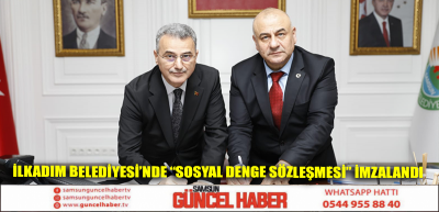 İLKADIM BELEDİYESİ’NDE “SOSYAL DENGE SÖZLEŞMESİ” İMZALANDI