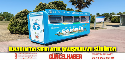 İlkadım’da sıfır atık çalışmaları sürüyor