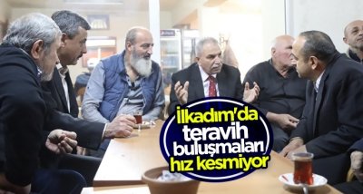 İlkadım'da teravih buluşmaları hız kesmiyor