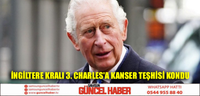 İngiltere Kralı 3. Charles'a kanser teşhisi kondu