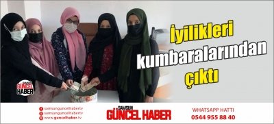 İyilikleri kumbaralarından çıktı