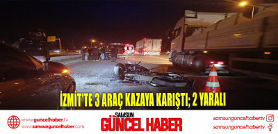 İzmit'te 3 araç kazaya karıştı; 2 yaralı