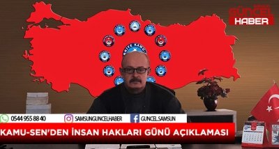 KAMU-SEN'DEN İNSAN HAKLARI GÜNÜ AÇIKLAMASI