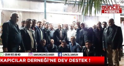 KAPICILAR DERNEĞİ'NE DEV DESTEK !