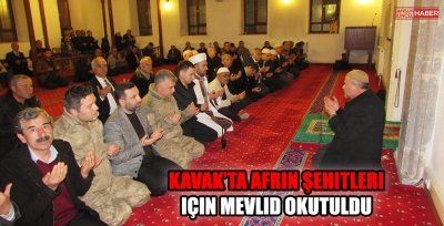 Kavak'ta Afrin Şehitleri İçin Mevlit Okutuldu