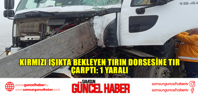 Kırmızı ışıkta bekleyen tırın dorsesine tır çarptı: 1 yaralı