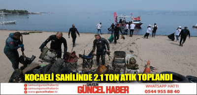 Kocaeli Sahilinde 2.1 Ton Atık Toplandı