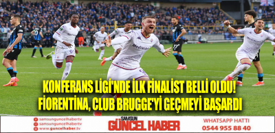 Konferans Ligi'nde ilk finalist belli oldu! Fiorentina, Club Brugge'yi geçmeyi başardı