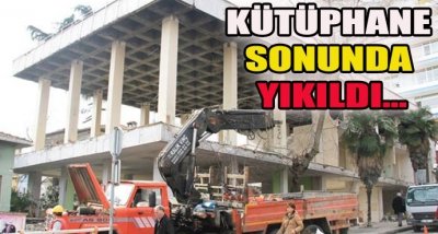 Kütüphane sonunda Yıkıldı