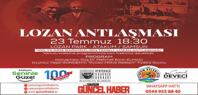 LOZAN ANTLAŞMASI'NIN 100. YIL DÖNÜMÜNE ÖZEL KUTLAMA 