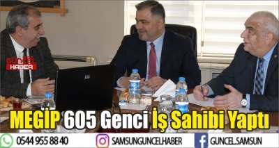 MEGİP 605 Genci İş Sahibi Yaptı