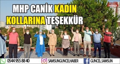 MHP CANİK KADIN KOLLARINA TEİEKKÜR