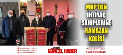 MHP'DEN İHTİYAÇ SAHİPLERİNE RAMAZAN KOLİSİ