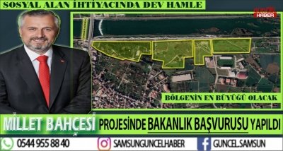 MİLLET BAHÇESİ PROJESİNDE BAKANLIK BAŞVURUSU GERÇEKLEŞTİRDİ