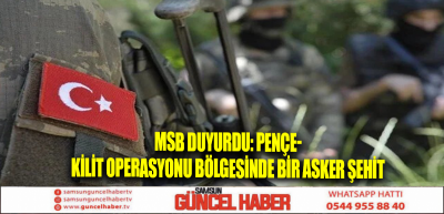 MSB duyurdu: Pençe-Kilit operasyonu bölgesinde bir asker şehit