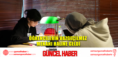 Öğrencilerin vazgeçilmez mekanı haline geldi