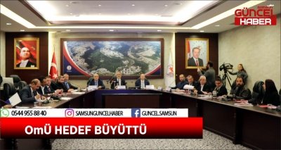 OMÜ HEDEF BÜYÜTTÜ