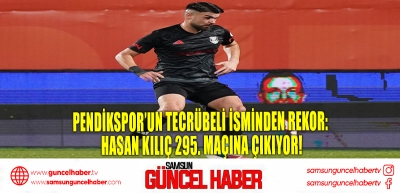 Pendikspor’un Tecrübeli İsminden Rekor: Hasan Kılıç 295. Maçına Çıkıyor!