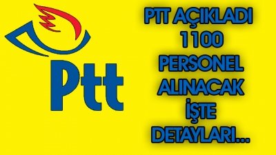 PTT 1100 Personel Alımı Yapıyor!