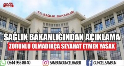 SAĞLIK BAKANLIĞINDAN AÇIKLAMA 