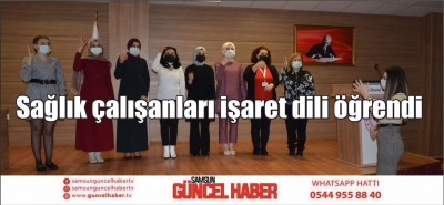 Sağlık çalışanları işaret dili öğrendi