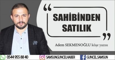 ‘’ SAHİBİNDEN SATILIK  ‘’