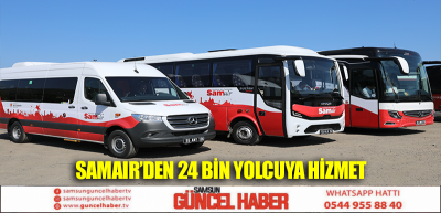 SAMAIR’DEN 24 BİN YOLCUYA HİZMET