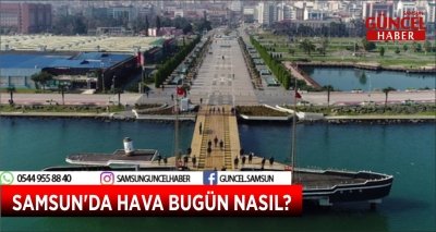 SAMSUN HAVA DURUMU