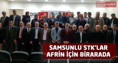 SAMSUN STK'LAR PLATFORMU AFRİN İÇİN BİRARADA