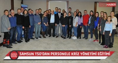 Samsun TSO personeline “Kriz Yönetimi” eğitimi