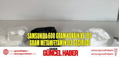 Samsun'da 600 gram kokain ve 100 gram metamfetamin ele geçirildi