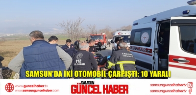 Samsun'da iki otomobil çarpıştı: 10 yaralı