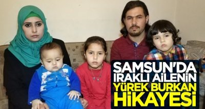 Samsun'da Iraklı ailenin yürek burkan hikayesi