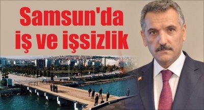 Samsun'da iş ve işsizlik 