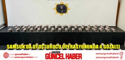 Samsun'da uyuşturucu operasyonunda 4 gözaltı