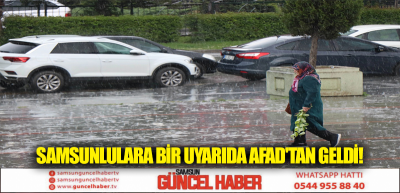 SAMSUNLULARA BİR UYARIDA AFAD'TAN GELDİ!