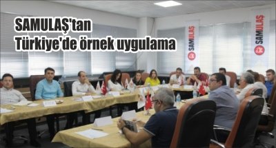 SAMULAŞ'tan Türkiye'de örnek uygulama