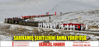 Sarıkamış şehitlerini anma yürüyüşü