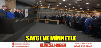 SAYGI VE MİNNETLE