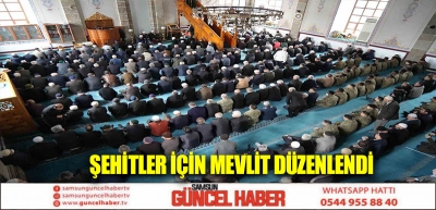 Şehitler için mevlit düzenlendi