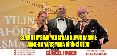 Sema ve Aysima Yazıcı’dan Büyük Başarı: Anne-Kız Yarışmada Birinci Oldu!